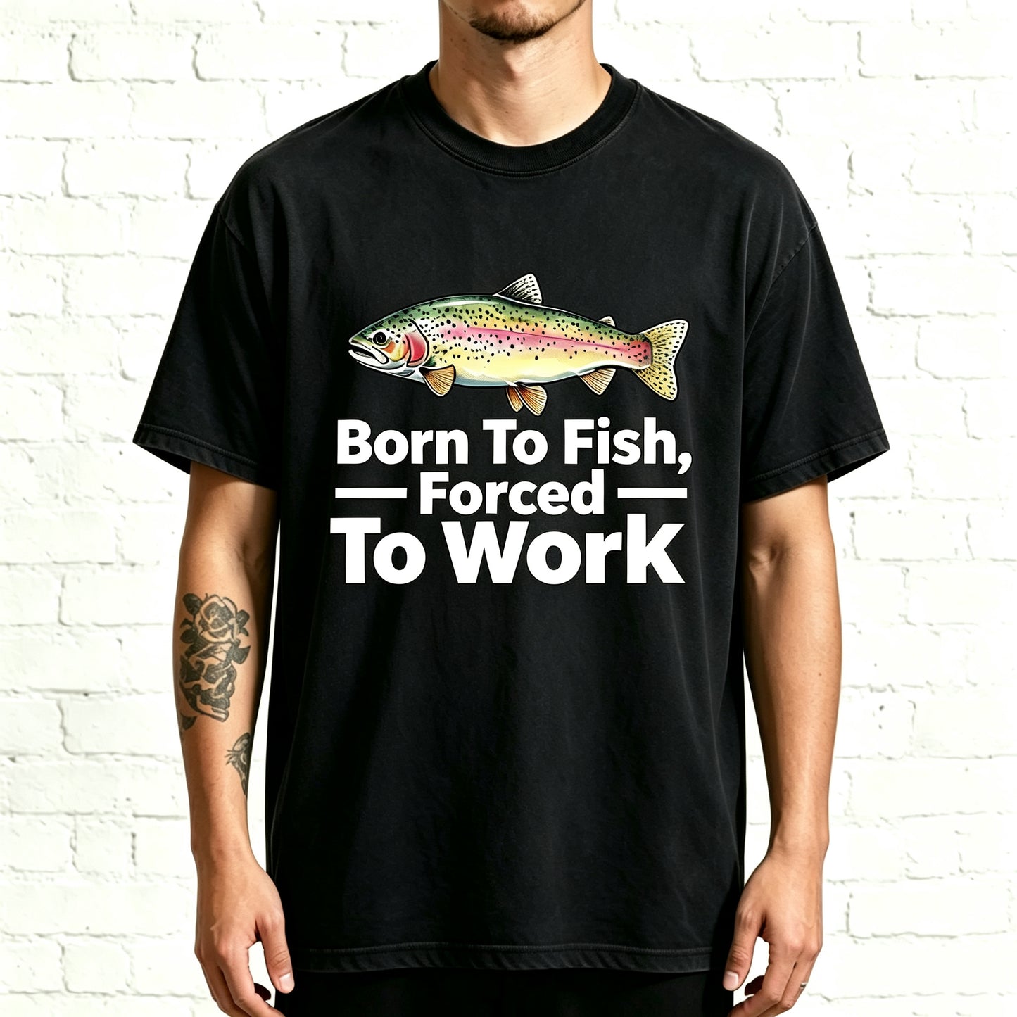 Born To Fish, Forced To Work Rainbow Trout Graphic T-Shirt