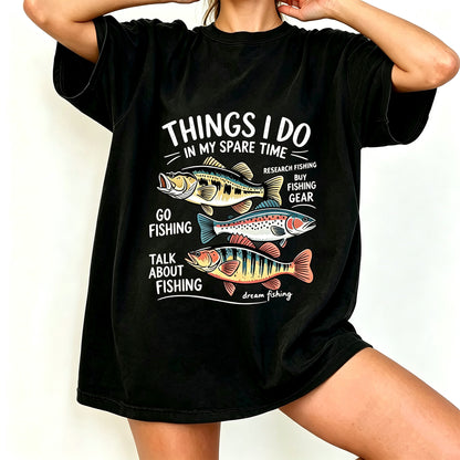 Things I Do In My Spare Time Funny Fishing Graphic T-Shirt